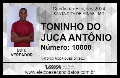 Candidato TONINHO DO JUCA ANTÔNIO 2024 - SANTA RITA DE MINAS - Eleições