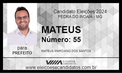 Candidato MATEUS 2024 - PEDRA DO INDAIÁ - Eleições