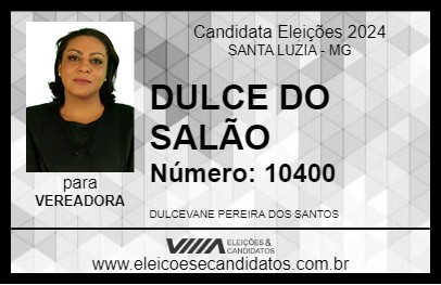 Candidato DULCE DO SALÃO 2024 - SANTA LUZIA - Eleições