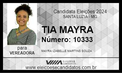 Candidato TIA MAYRA 2024 - SANTA LUZIA - Eleições