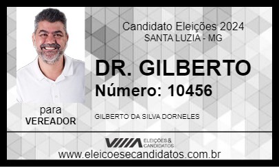 Candidato DR. GILBERTO 2024 - SANTA LUZIA - Eleições