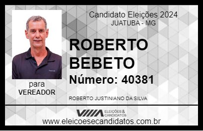 Candidato ROBERTO BEBETO 2024 - JUATUBA - Eleições