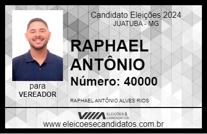 Candidato RAPHAEL ANTÔNIO 2024 - JUATUBA - Eleições