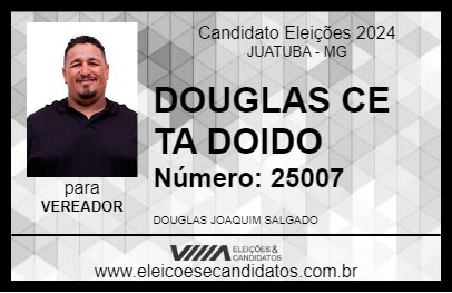 Candidato DOUGLAS DA PONTE 2024 - JUATUBA - Eleições