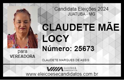 Candidato CLAUDETE MÃE LOCY 2024 - JUATUBA - Eleições