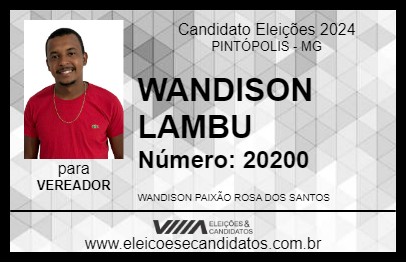 Candidato WANDISON LAMBU 2024 - PINTÓPOLIS - Eleições