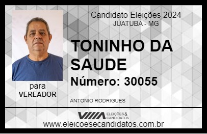 Candidato TONINHO DA SAUDE 2024 - JUATUBA - Eleições