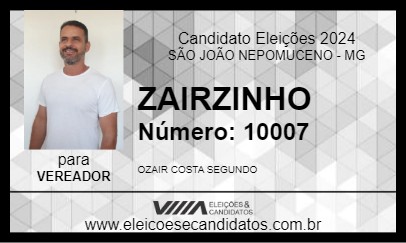 Candidato ZAIRZINHO 2024 - SÃO JOÃO NEPOMUCENO - Eleições