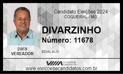 Candidato DIVARZINHO 2024 - COQUEIRAL - Eleições