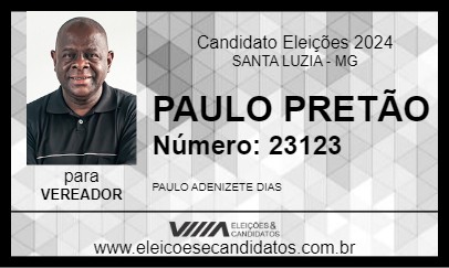 Candidato PAULO PRETÃO 2024 - SANTA LUZIA - Eleições