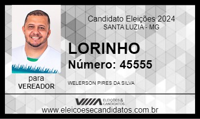 Candidato LORINHO 2024 - SANTA LUZIA - Eleições