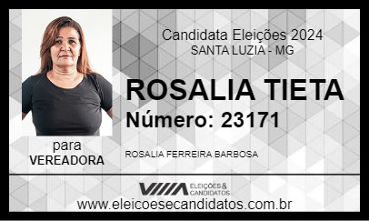 Candidato ROSALIA TIETA 2024 - SANTA LUZIA - Eleições