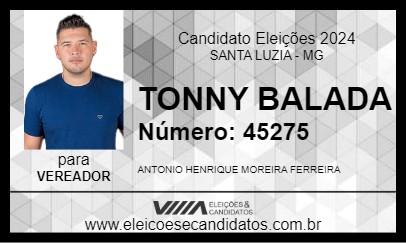 Candidato TONNY BALADA 2024 - SANTA LUZIA - Eleições