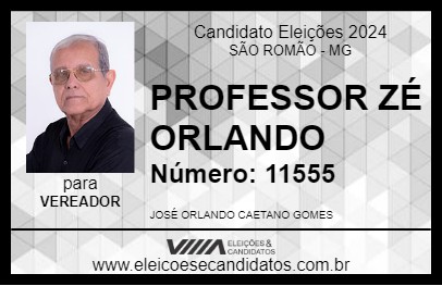 Candidato PROFESSOR ZÉ ORLANDO 2024 - SÃO ROMÃO - Eleições