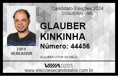 Candidato GLAUBER KINKINHA 2024 - COQUEIRAL - Eleições