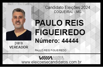 Candidato PAULO REIS FIGUEIREDO 2024 - COQUEIRAL - Eleições