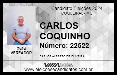 Candidato CARLOS COQUINHO 2024 - COQUEIRAL - Eleições