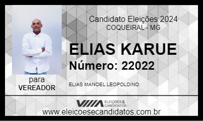 Candidato ELIAS KARUE 2024 - COQUEIRAL - Eleições