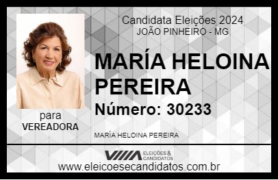 Candidato MARÍA HELOINA PEREIRA 2024 - JOÃO PINHEIRO - Eleições