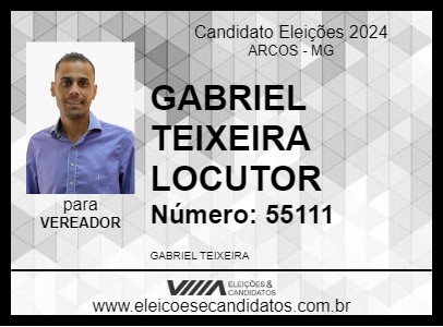 Candidato GABRIEL TEIXEIRA LOCUTOR 2024 - ARCOS - Eleições