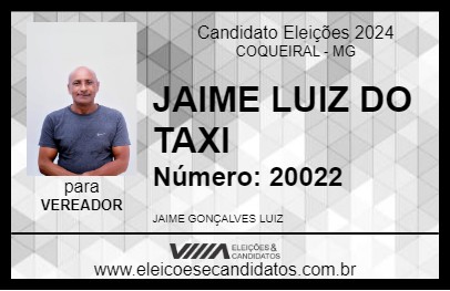 Candidato JAIME LUIZ DO TAXI 2024 - COQUEIRAL - Eleições