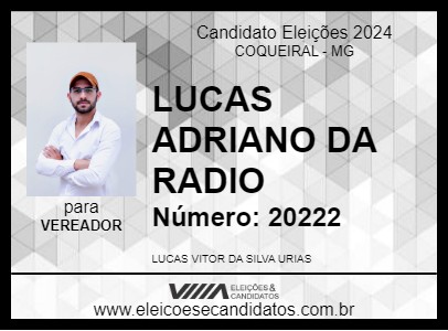 Candidato LUCAS ADRIANO DA RADIO 2024 - COQUEIRAL - Eleições