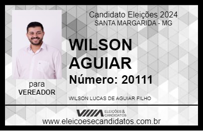 Candidato WILSON AGUIAR 2024 - SANTA MARGARIDA - Eleições