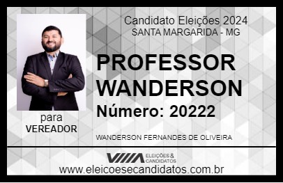 Candidato PROFESSOR WANDERSON 2024 - SANTA MARGARIDA - Eleições