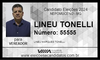 Candidato LINEU TONELLI 2024 - NEPOMUCENO - Eleições