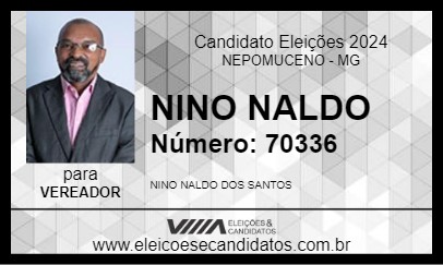 Candidato NINO NALDO 2024 - NEPOMUCENO - Eleições