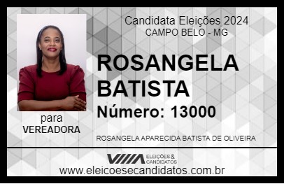 Candidato ROSANGELA BATISTA 2024 - CAMPO BELO - Eleições