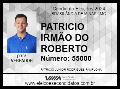 Candidato PATRICIO IRMÃO DO ROBERTO 2024 - BRASILÂNDIA DE MINAS - Eleições