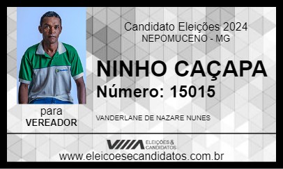 Candidato NINHO CAÇAPA 2024 - NEPOMUCENO - Eleições