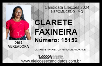 Candidato CLARETE FAXINEIRA 2024 - NEPOMUCENO - Eleições