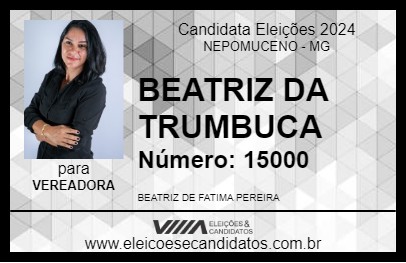 Candidato BEATRIZ DA TRUMBUCA 2024 - NEPOMUCENO - Eleições