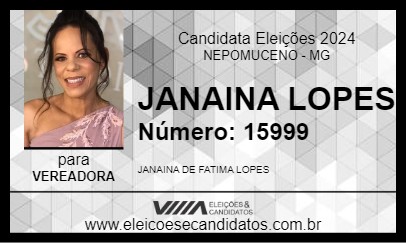 Candidato JANAINA LOPES 2024 - NEPOMUCENO - Eleições