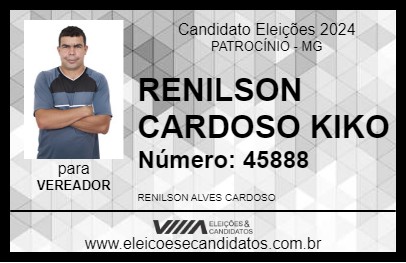 Candidato RENILSON CARDOSO KIKO  2024 - PATROCÍNIO - Eleições