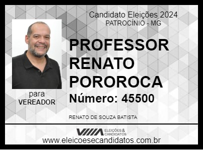 Candidato PROFESSOR RENATO POROROCA 2024 - PATROCÍNIO - Eleições