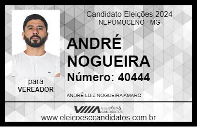 Candidato ANDRÉ NOGUEIRA 2024 - NEPOMUCENO - Eleições