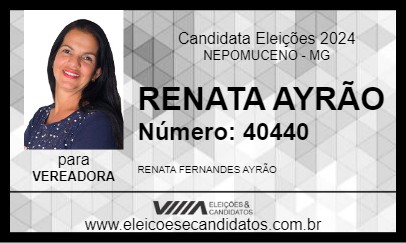 Candidato RENATA AYRÃO 2024 - NEPOMUCENO - Eleições