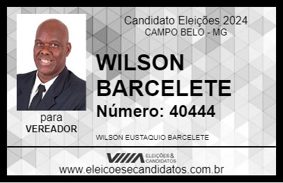 Candidato WILSON BARCELETE 2024 - CAMPO BELO - Eleições