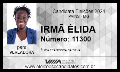 Candidato IRMÃ ÉLIDA 2024 - PAINS - Eleições