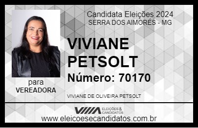 Candidato VIVIANE PETSOLT 2024 - SERRA DOS AIMORÉS - Eleições