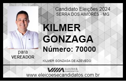 Candidato KILMER GONZAGA 2024 - SERRA DOS AIMORÉS - Eleições