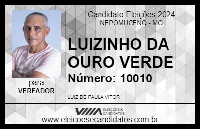 Candidato LUIZINHO DA OURO VERDE 2024 - NEPOMUCENO - Eleições