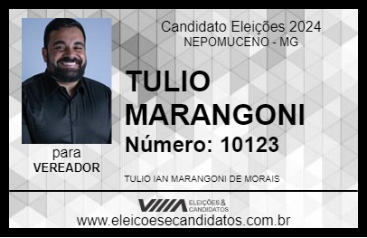 Candidato TULLIO MARANGONI 2024 - NEPOMUCENO - Eleições