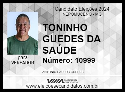 Candidato TONINHO GUEDES MOTORISTA SAÚDE 2024 - NEPOMUCENO - Eleições