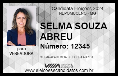 Candidato SELMA SOUZA ABREU 2024 - NEPOMUCENO - Eleições