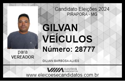 Candidato GILVAN VEÍCULOS 2024 - PIRAPORA - Eleições