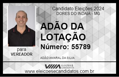 Candidato ADÃO DA LOTAÇÃO 2024 - DORES DO INDAIÁ - Eleições